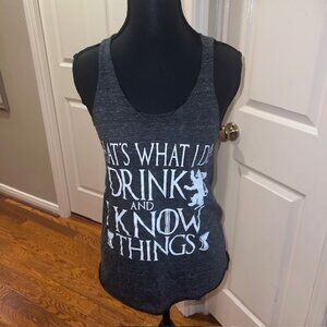GOT Fan Tank Top "I drink and I know things", Size M